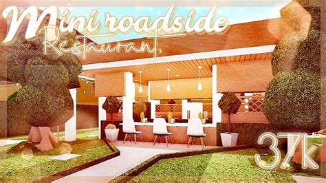 37k Mini Roadside Restaurant Roblox Bloxburg Build Youtube