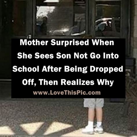 mom is surprised when she sees son not go into school after being dropped off then realizes why