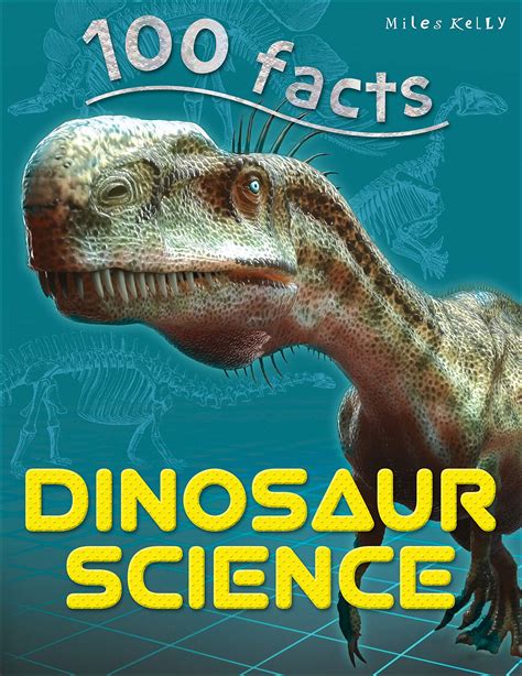 100 Facts Dinosaur Science