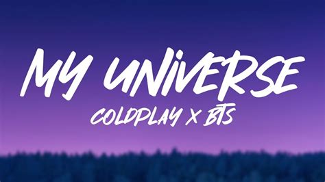 Coldplay X Bts My Universe Lyrics Youtube