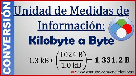 Convertir De Kilobyte Kb A Byte B Kb A B Youtube