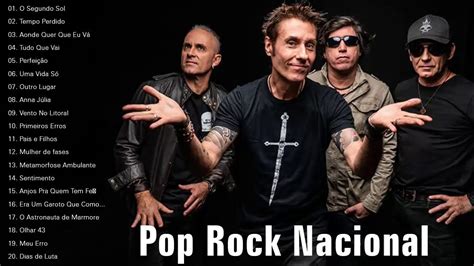 pop rock nacional as melhores de rock nacionais de todos os tempos playlist atualizada 2021