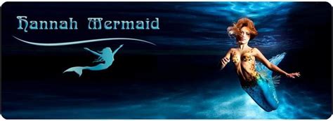 Hannah The Mermaid Hannah Mermaids Underwater Adventures Beyond