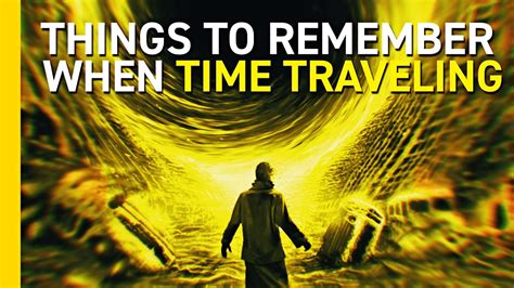 Things To Remember When Time Traveling Youtube