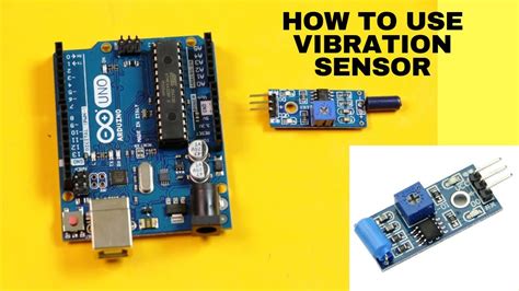 How To Use Work With Vibration Sensors Youtube