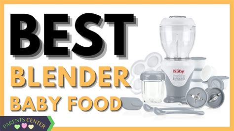 Best Baby Blender 🧡 Top 5 Best Blender For Baby Food 2022 Buying Guide