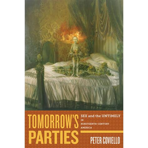 america and the long 19th century tomorrow s parties sex and the untimely in nineteenth