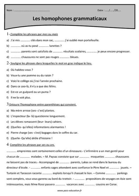 Savoir s'exprimer en français est une chose qu'il faut apprendre. Homophones grammaticaux - Cm2 - Exercices à imprimer ...