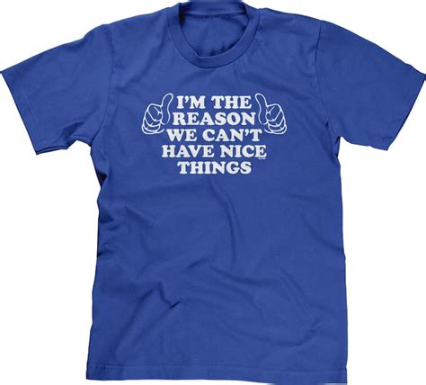 I Am The Reason We Cant Have Nice Things Mens Short Sleeve Etsy