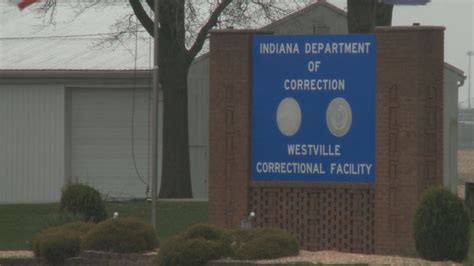 Westville Correctional Facility Indiana Indiana Department Of