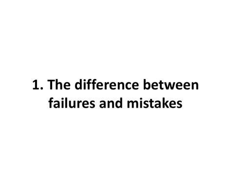 1 The Difference Between Failures