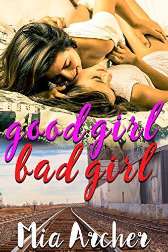 Jp Good Girl Bad Girl A Lesbian Romance English Edition 電子書籍 Archer Mia 洋書