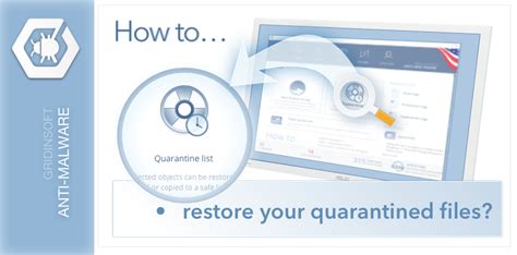 How To Restore Quarantined Files Gridinsoft Blog