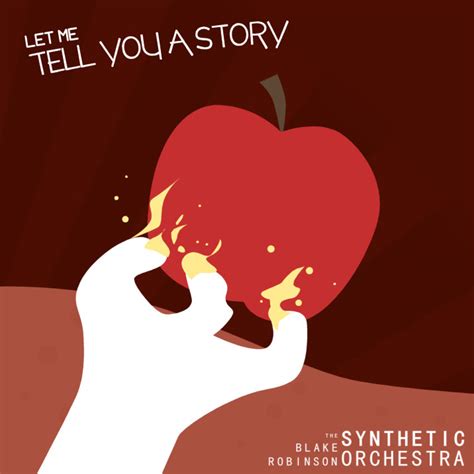 Let Me Tell You A Story The Blake Robinson Synthetic Orchestra