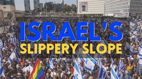 Israels Slippery Slope 01 Youtube