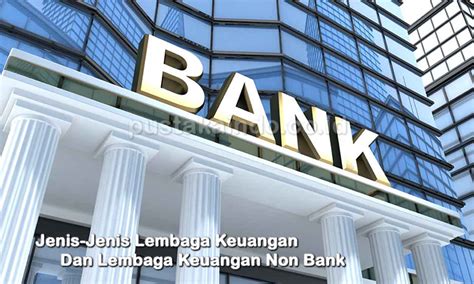 √ Jenis Jenis Lembaga Keuangan Dan Lembaga Keuangan Non Bank
