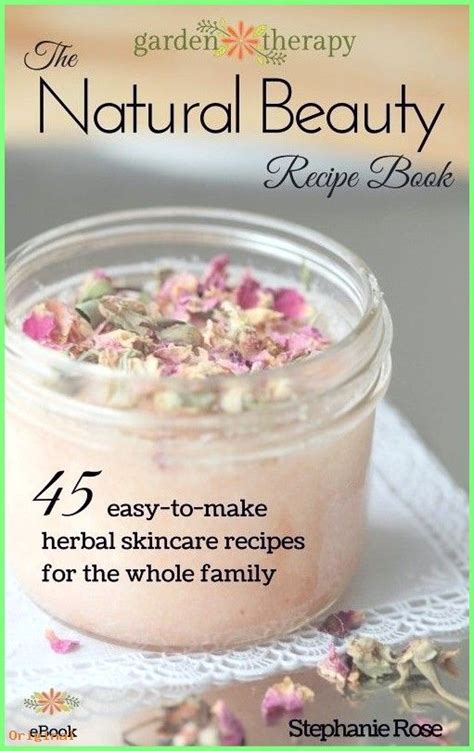 50 Skin Care The Natural Beauty Recipe Book Includes 45 Easy To Make