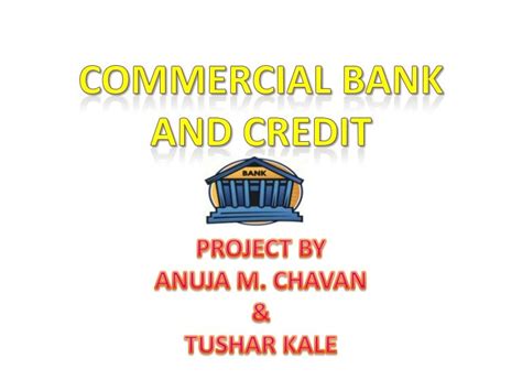 Commercial Bank And Credit