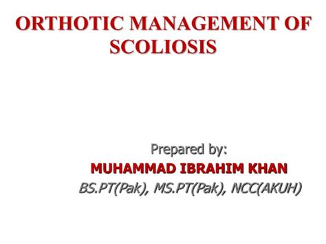 Orthotic Management Of Scoliosis Ppt