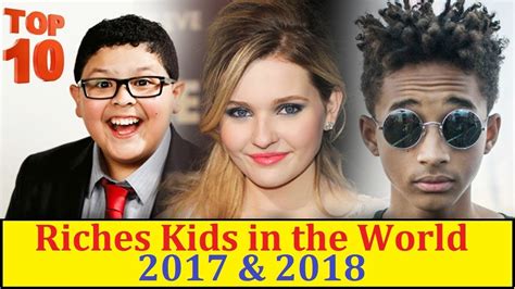 Top 10 Richest Kids In The World 2017 And 2018 Youtube