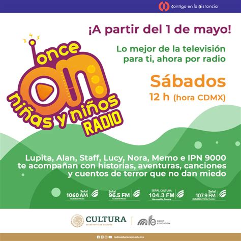 Se Estrena Once Niñas Y Niños Radio Programa Para Infantes El