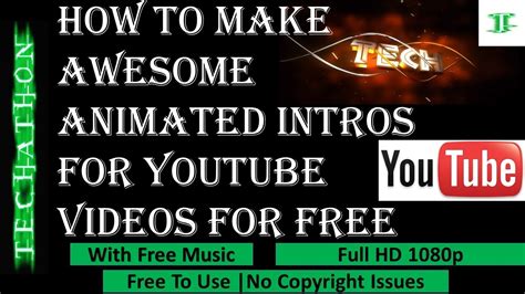 How To Make Animated Intro For Youtube Videos For Free With No