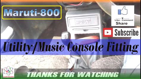 Music Console Fitting In Maruti 800 Youtube