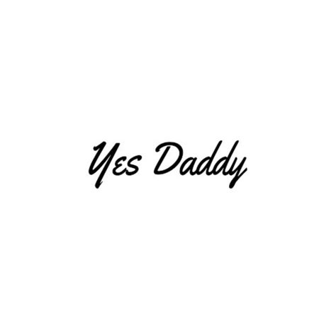 Kinky Temporary Tattoos Yes Daddy Adult Sex Fetish Etsy
