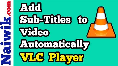 How To Add Subtitle To Video Automatically In Vlc Media Player Youtube