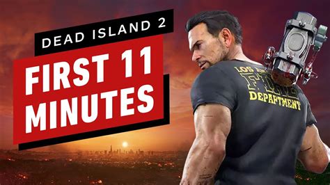 Dead Island 2 The First 11 Minutes The Global Herald