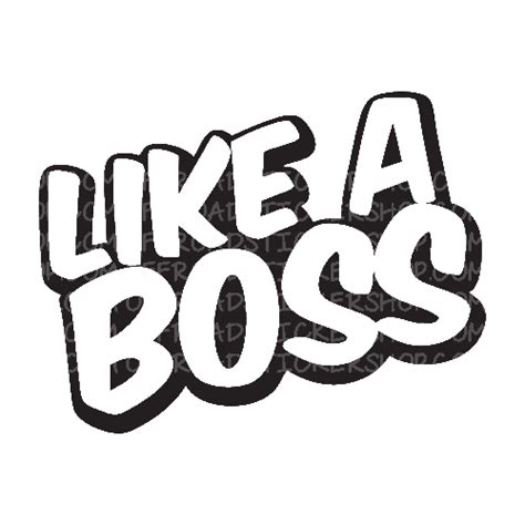 Like A Boss Png Clipart Png Mart
