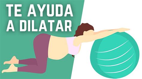 🤸‍♂️ ¿cómo Utilizar La Pelota En El Parto 👉 Ayuda Para Dilatar Mejor