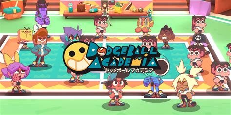 Dodgeball Academia Review A Spirited And Spunky Action Sports Rpg