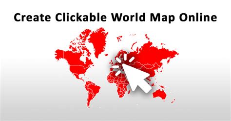 Interactive World Map With Clickable Countries Online