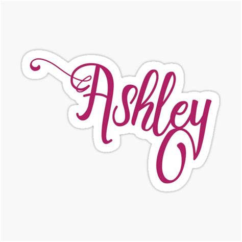 Ashley Name Sticker For Sale By Navtrav Redbubble