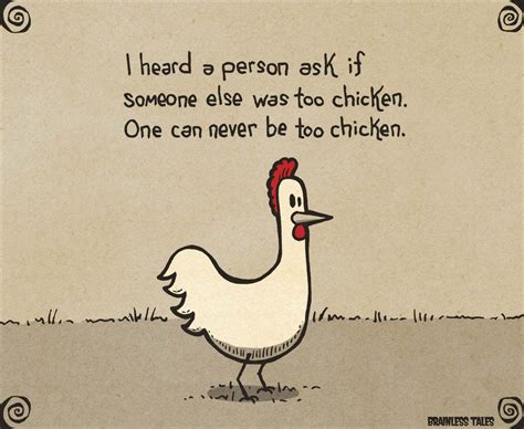 Too Chicken Art Jokes Funny Words Funny Pictures