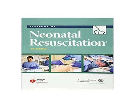 ~ Free Library~ Textbook Of Neonatal Resuscitation Nrp Seventh Editi