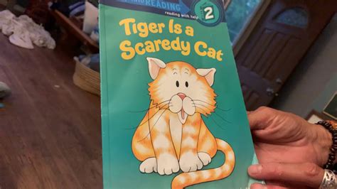 Tiger The Scaredy Cat Youtube