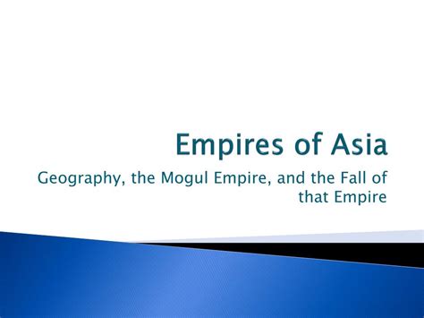 Ppt Empires Of Asia Powerpoint Presentation Free Download Id2674538