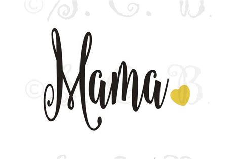 Mama SVG File download / cutting file/ cricut/ silhouette