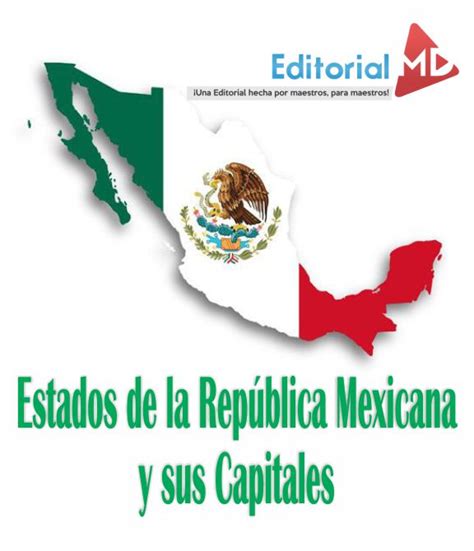 Estados De La Republica Mexicana Y Sus Capitales Para Imprimir