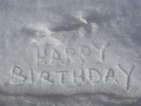 Happy Birthday Written In A Snow Bank Buy This Artwork On Home