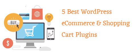 6 Best Wordpress Ecommerce And Shopping Cart Plugins 2018 Compared