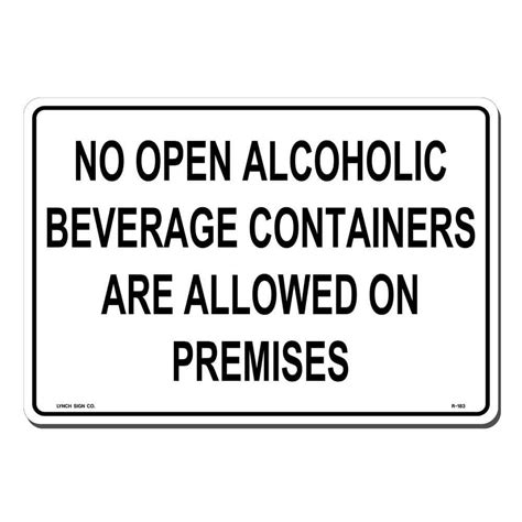 Lynch Sign 14 In X 10 In No Open Alcohol On Premises Sign Printed On