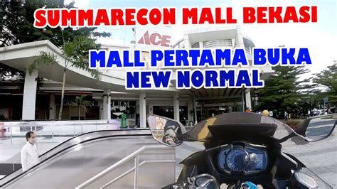Summarecon Mall Bekasi Menjadi Mall Pertama Buka Di New Normal Youtube