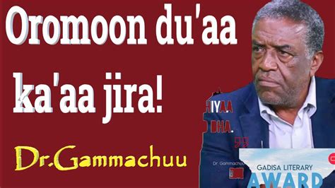 Oromoon Duaa Kaaa Jiradrgammachuu Magarsaasirna Badhaasa