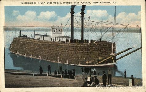 Mississippi River Steamboat Loaded With Cotton New Orleans La