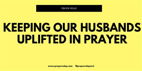 10 Powerful Prayers To Pray For Your Husband The Prayer Relay Movement