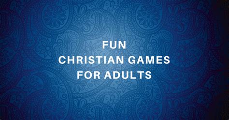 Fun Christian Games For Adults