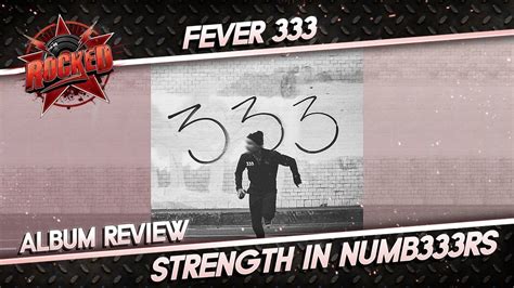 Fever 333 Strength In Numb333rs Album Review Rocked Youtube